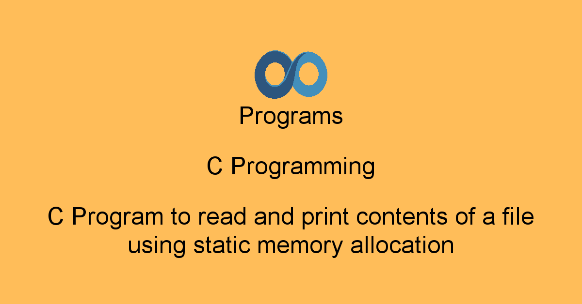 Programs C Programming : C Program to read and print contents of a file ...