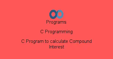 C Program to calculate Compound Interest