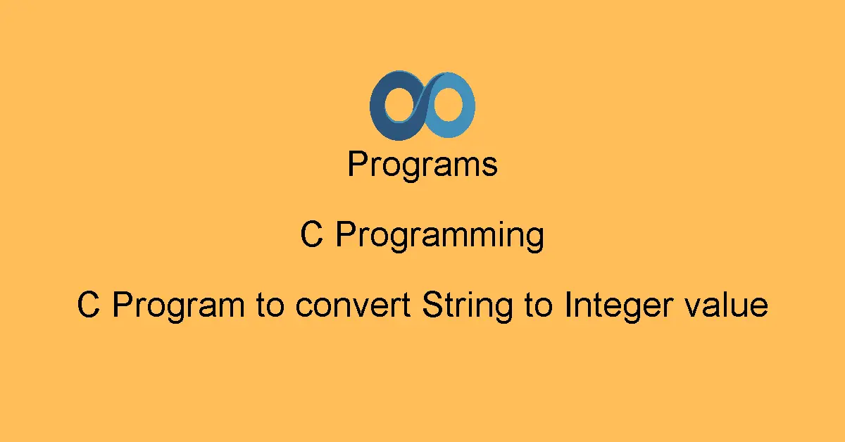 C Program to convert String to Integer value