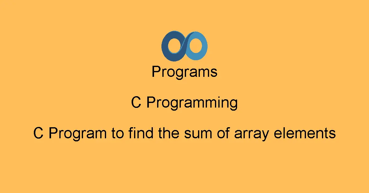 C Program to find the sum of array elements
