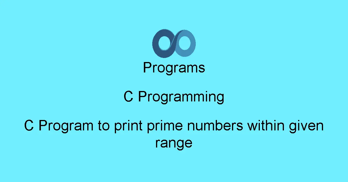 C Program to print prime numbers within given range