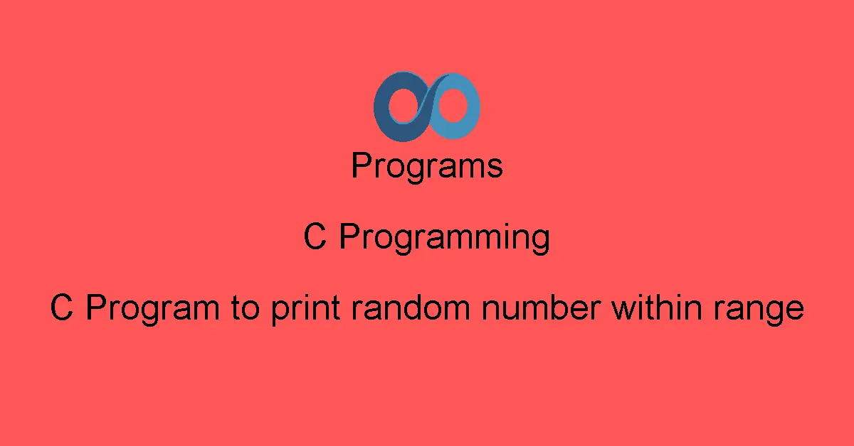C Program to print random number within range