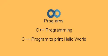 C++ Program to print Hello World