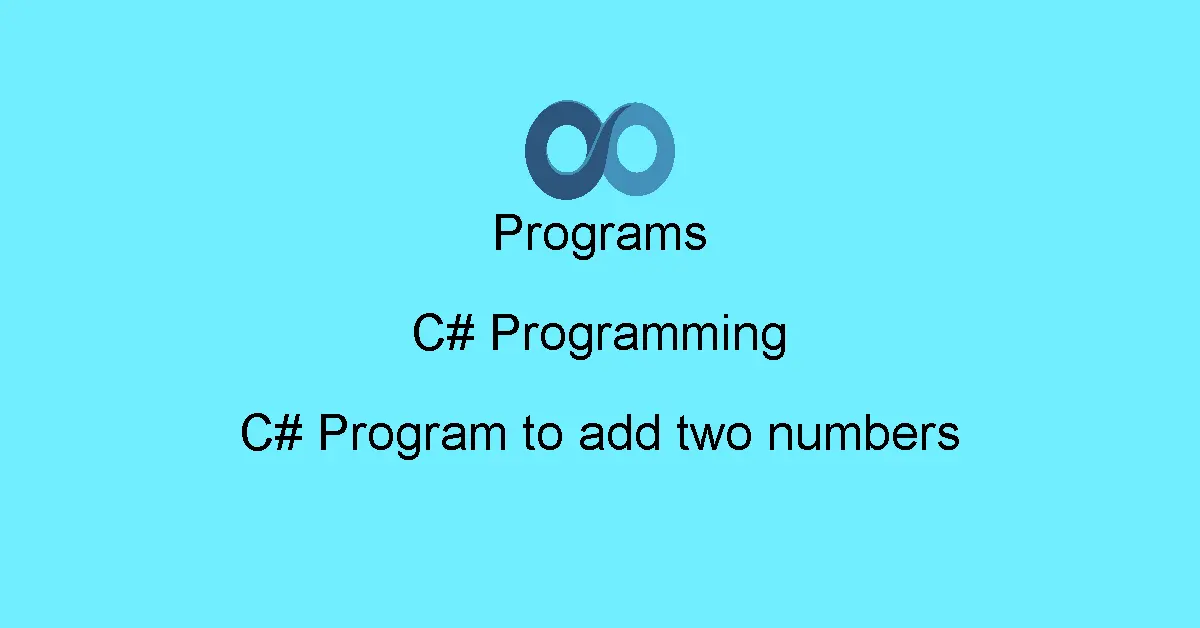 C# Program to add two numbers