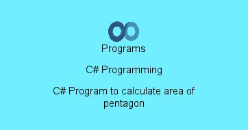 C# Program to calculate area of pentagon