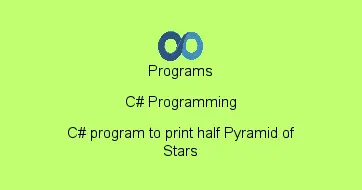 C# program to print half Pyramid of Stars