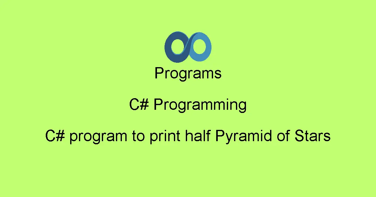C# program to print half Pyramid of Stars