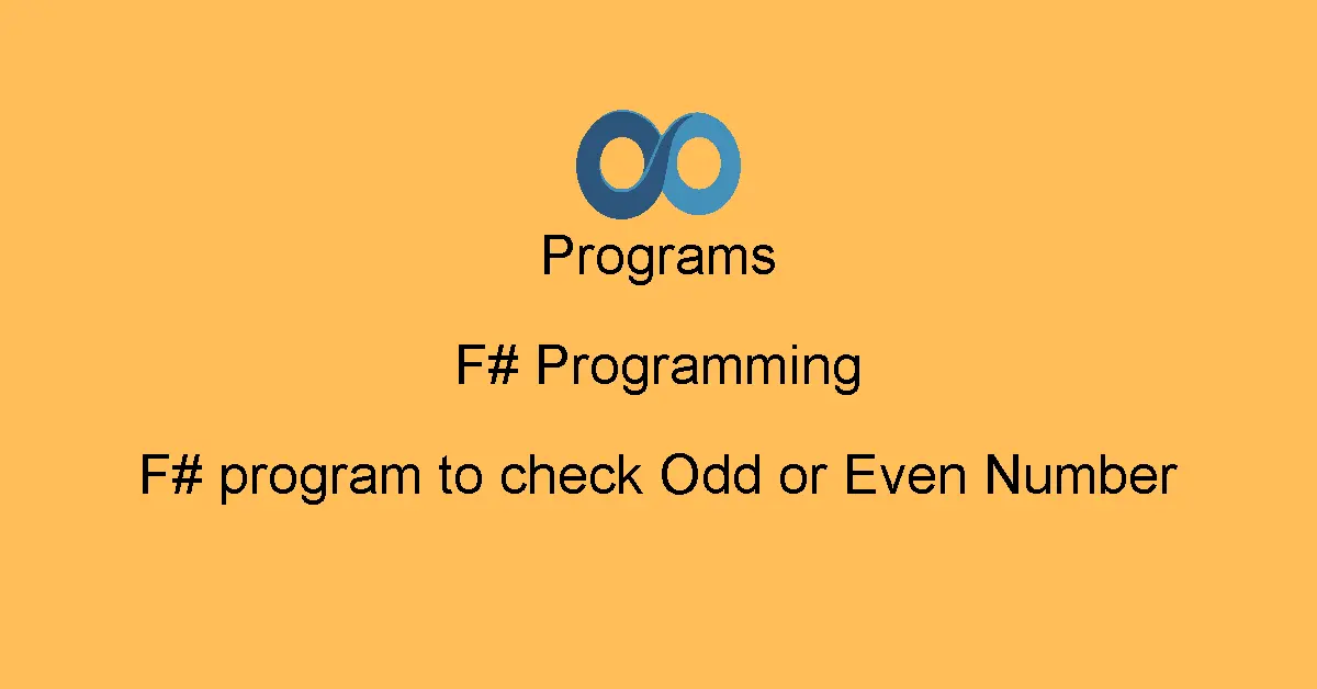 F# program to check Odd or Even Number
