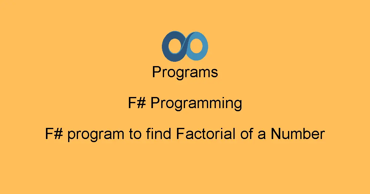 F# program to find Factorial of a Number