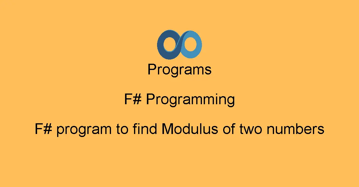 F# program to find Modulus of two numbers