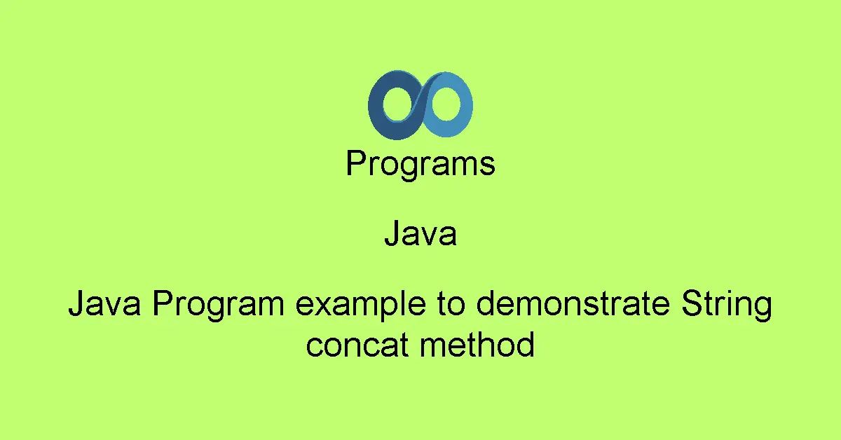 Java Program example to demonstrate String concat method