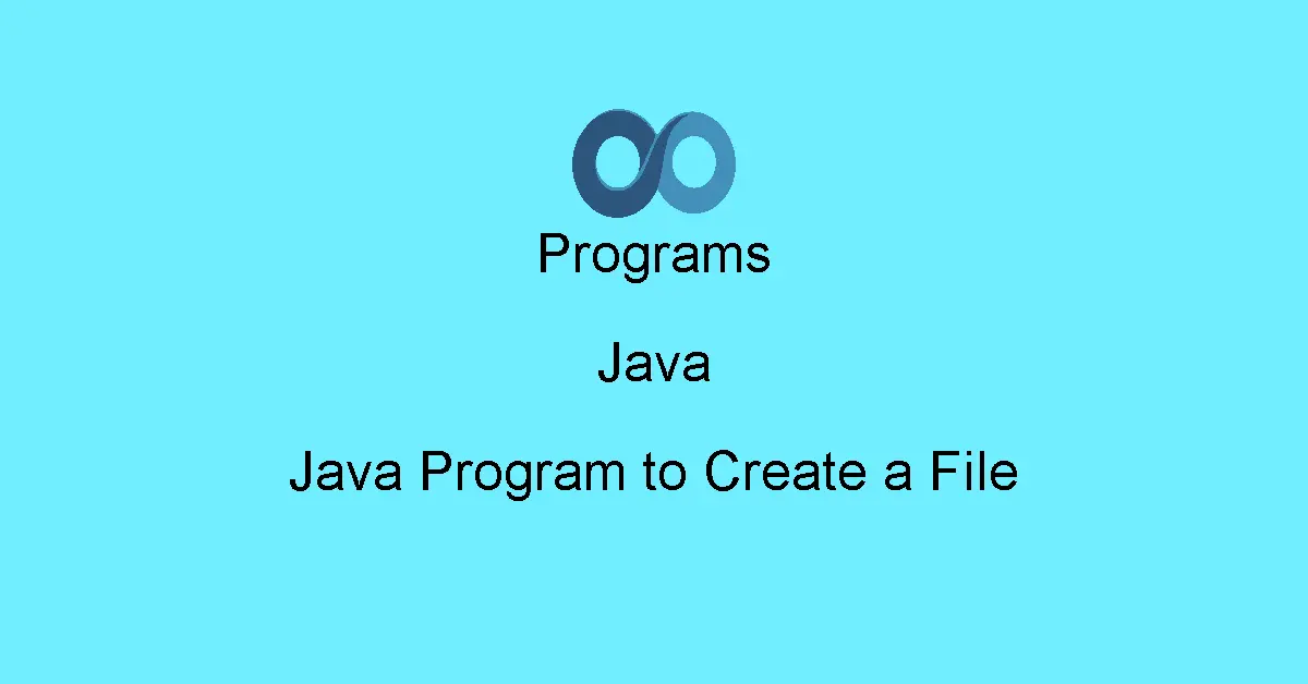 Java Program to Create a File