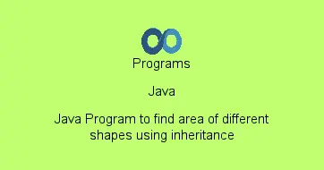 Java Program to find area of different shapes using inheritance