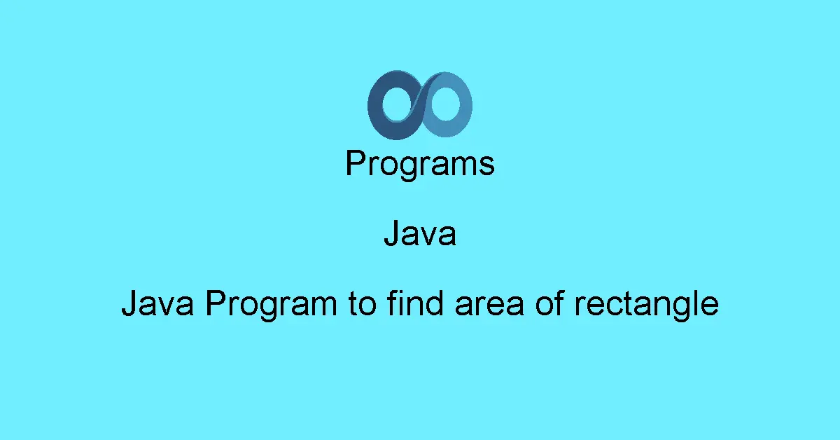 Java Program to find area of rectangle