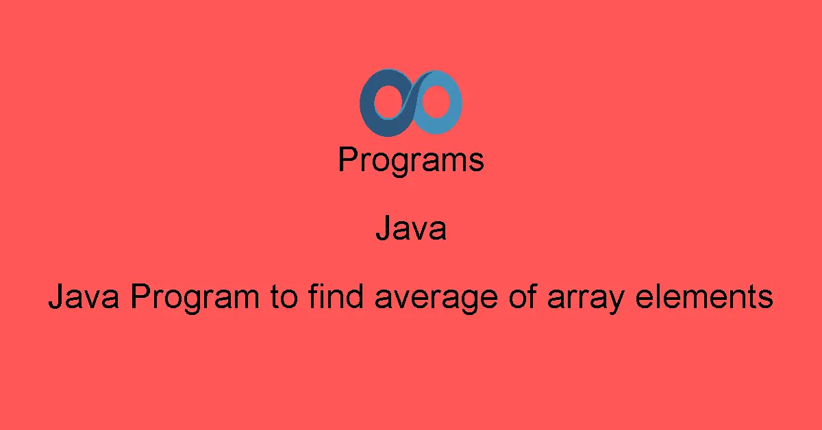 Java Program to find average of array elements