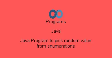 Java Program to pick random value from enumerations