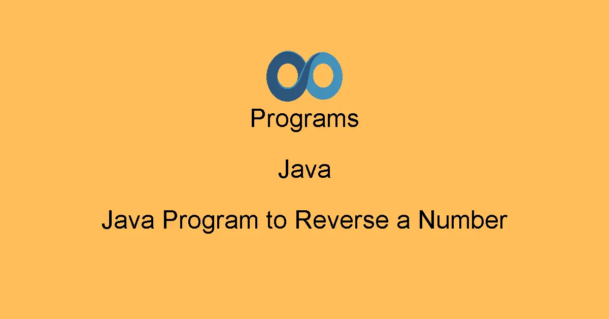 Java Program to Reverse a Number