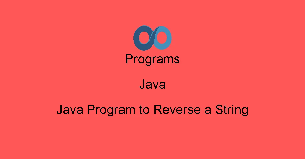 Java Program to Reverse a String