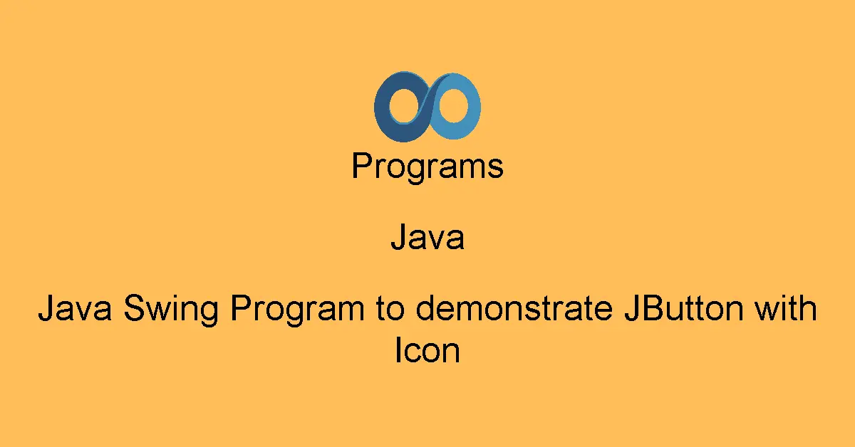 Java Swing Program to demonstrate JButton with Icon