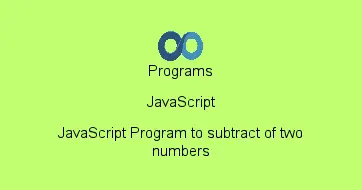 JavaScript Program to subtract of two numbers