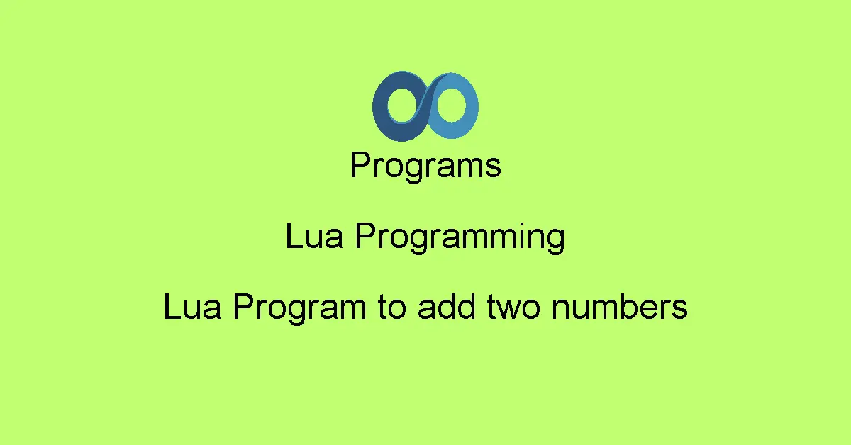 Lua Program to add two numbers