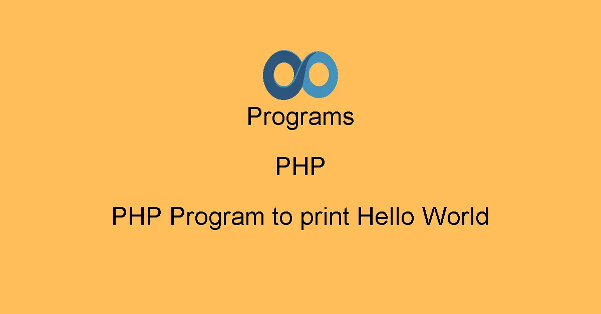 PHP Program to print Hello World
