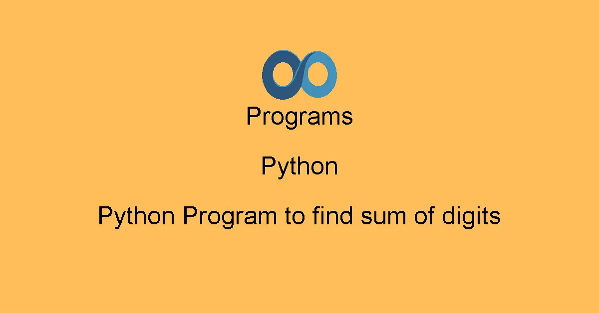 Python Program to find sum of digits