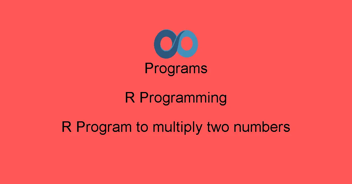 R Program to multiply two numbers