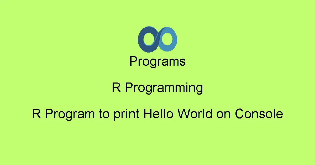 R Program to print Hello World on Console