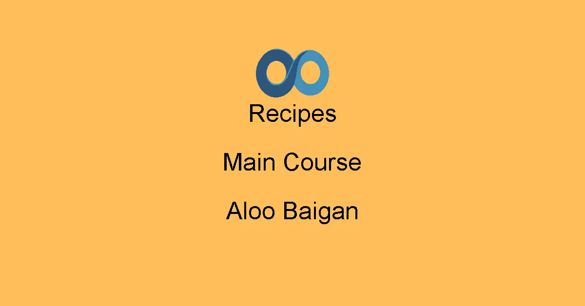 Aloo Baigan