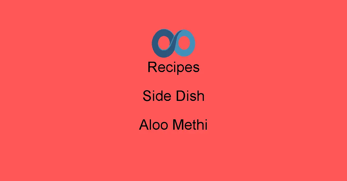Aloo Methi