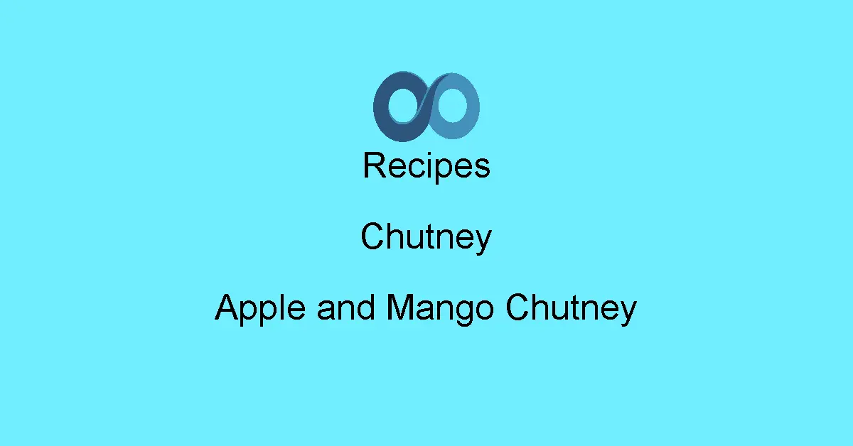 Apple and Mango Chutney