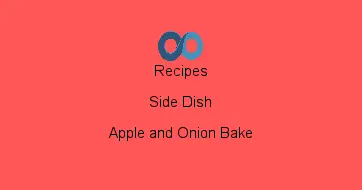 Apple and Onion Bake