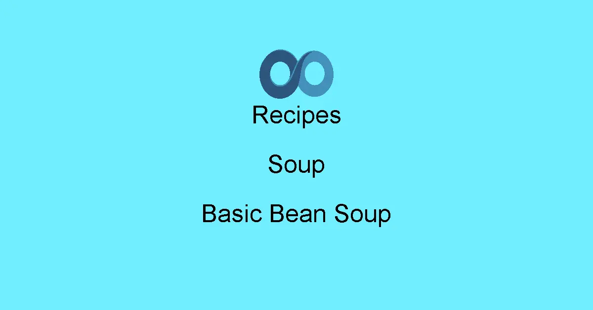 Basic Bean Soup