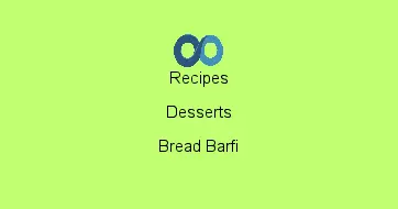 Bread Barfi