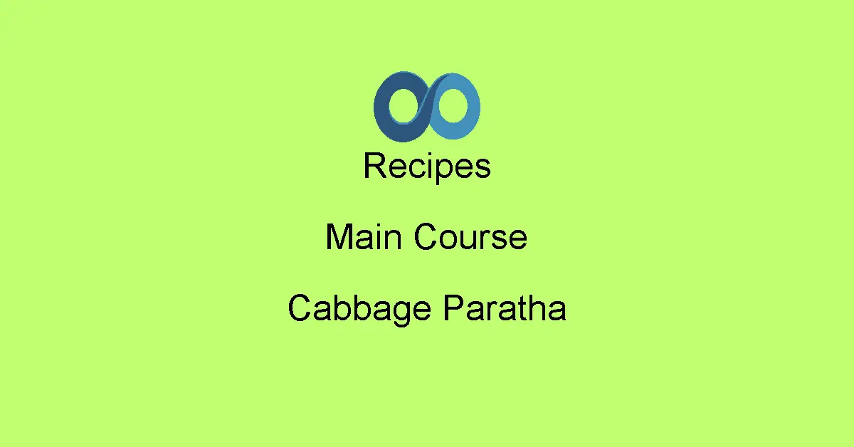 Cabbage Paratha