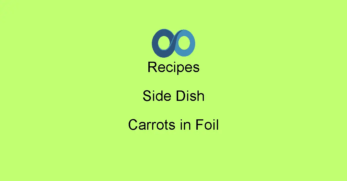 Carrots in Foil