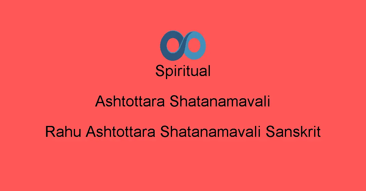 Rahu Ashtottara Shatanamavali Sanskrit