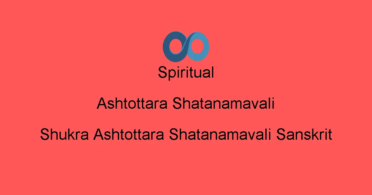Shukra Ashtottara Shatanamavali Sanskrit