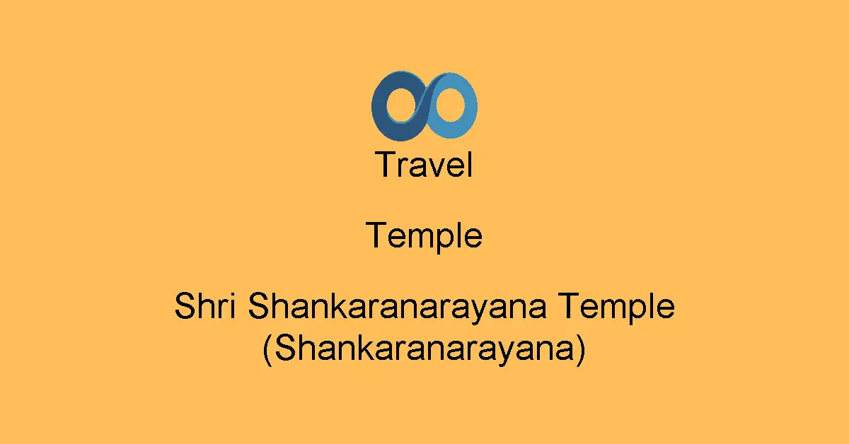 Shri Shankaranarayana Temple (Shankaranarayana)