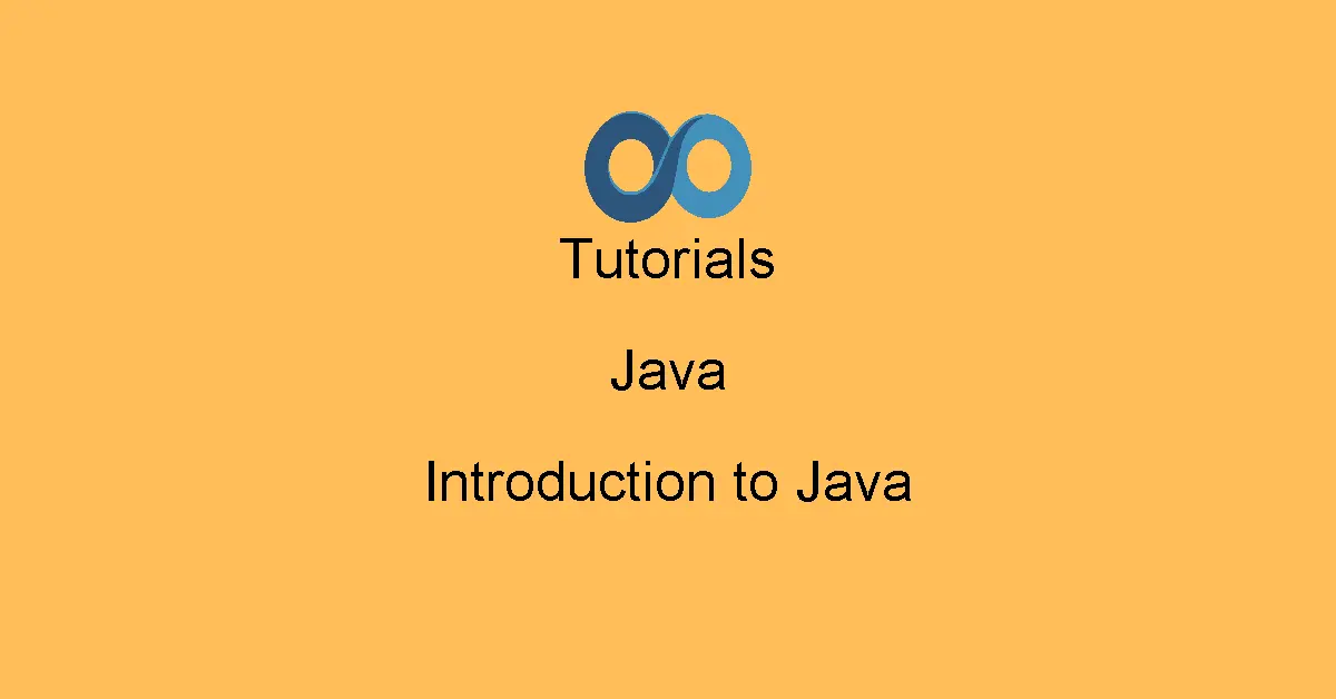 Introduction to Java