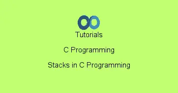 Stacks in C Programming