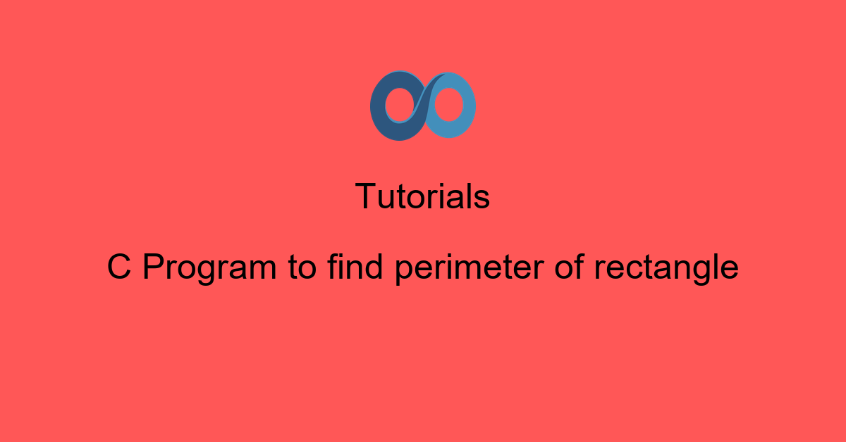 C Program to find perimeter of rectangle