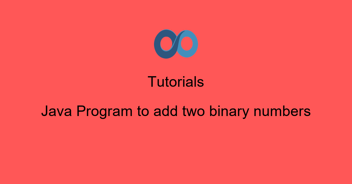 Java Program to add two binary numbers