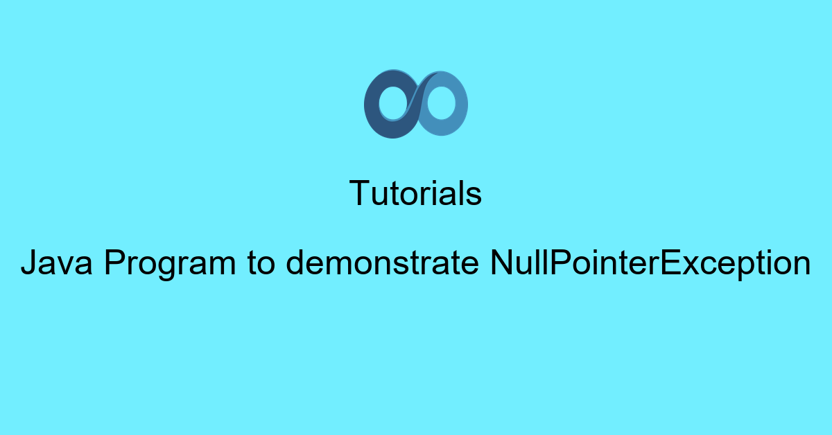 Java Program to demonstrate NullPointerException