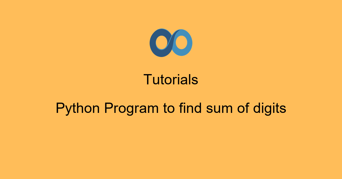 Python Program to find sum of digits